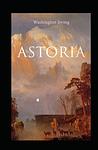 Cover of 'Astoria' by Washington Irving