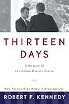 Cover of 'Thirteen Days' by John F. Kennedy