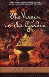 Cover of 'The Virgin in the Garden' by A. S. Byatt