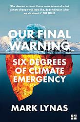 Cover of 'Our Final Warning' by Mark Lynas