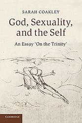 Cover of 'God, Sexuality, And The Self' by Sarah Coakley