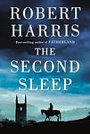 Cover of 'The Second Sleep' by Robert Harris