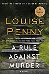 Cover of 'A Rule Against Murder' by Louise Penny