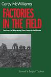 Cover of 'Factories In The Fields' by Carey McWilliams