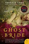 Cover of 'The Ghost Bride' by Yangsze Choo
