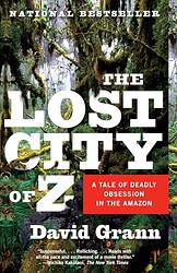 Cover of 'The Lost City of Z' by David Grann