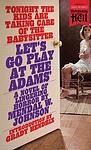 Cover of 'Let's Go Play At The Adams'' by Mendal W. Johnson