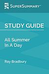 Cover of 'All Summer In A Day' by Ray Bradbury