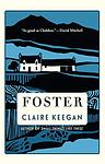 Cover of 'Foster' by Claire Keegan