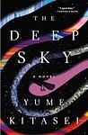 Cover of 'The Deep Sky' by Yume Kitasei