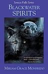 Cover of 'Blackwater Spirits' by Miriam Grace Monfredo