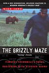 Cover of 'The Grizzly Maze' by Nick Jans
