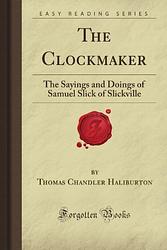 Cover of 'The Clockmaker' by Thomas Chandler Haliburton