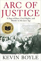Cover of 'Arc of Justice' by Kevin Boyle