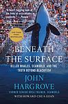 Cover of 'Beneath The Surface' by John Hargrove