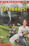 Cover of 'Tornadoes!' by Lorraine Jean Hopping