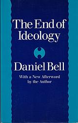 Cover of 'The End Of Ideology' by Daniel Bell
