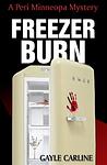 Cover of 'Freezer Burn' by Gayle Carline