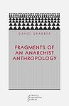 Cover of 'Fragments Of An Anarchist Anthropology' by David Graeber
