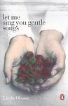 Cover of 'Let Me Sing You Gentle Songs' by Linda Olsson