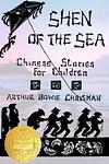 Cover of 'Shen Of The Sea' by Arthur Bowie Chrisman