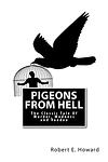 Cover of 'Pigeons From Hell' by Robert E. Howard