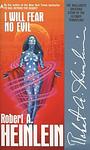 Cover of 'I Will Fear No Evil' by Robert A. Heinlein