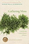 Cover of 'Gathering Moss' by Robin Wall Kimmerer