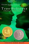 Cover of 'True Believer' by Virginia Euwer Wolff