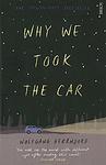 Cover of 'Why We Took The Car' by Wolfgang Herrndorf