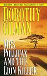 Cover of 'Mrs. Pollifax And The Lion Killer' by Dorothy Gilman
