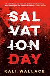Cover of 'Salvation Day' by Kali Wallace