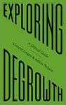Cover of 'Exploring Degrowth' by Vincent  Liegey