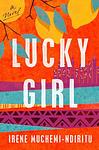 Cover of 'Lucky Girl' by Irene Muchemi-Ndiritu