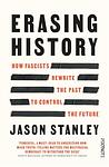 Cover of 'Erasing History' by Jason F. Stanley
