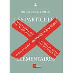 Cover of 'The Elementary Particles' by Michel Houellebecq