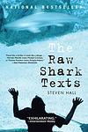 Cover of 'The Raw Shark Texts' by Steven  Hall