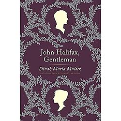 Cover of 'John Halifax, Gentleman' by Dinah Maria Mulock Craik