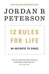Cover of '12 Rules For Life' by Jordan B. Peterson