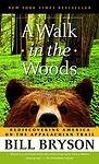 Cover of 'A Walk In The Woods' by Bill Bryson