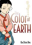 Cover of 'The Color Of Earth' by Kim Dong Hwa