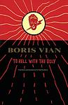Cover of 'Et On Tuera Tous Les Affreux' by Boris Vian