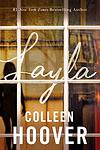 Cover of 'Layla' by Colleen Hoover