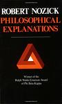 Cover of 'Philosophical Explanations' by Robert Nozick