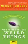 Cover of 'Why People Believe Weird Things' by Michael Shermer