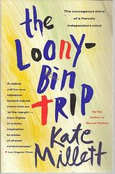 Cover of 'The Loony Bin Trip' by Kate Millett