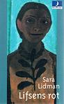Cover of 'Lifsens Rot' by Sara Lidman