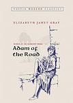Cover of 'Adam Of The Road' by Elizabeth Janet Gray