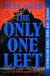 Cover of 'The Only One Left' by Riley Sager