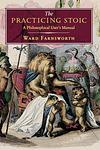 Cover of 'The Practicing Stoic' by Ward Farnsworth